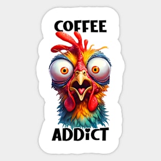 Coffee addict funny chicken Sticker